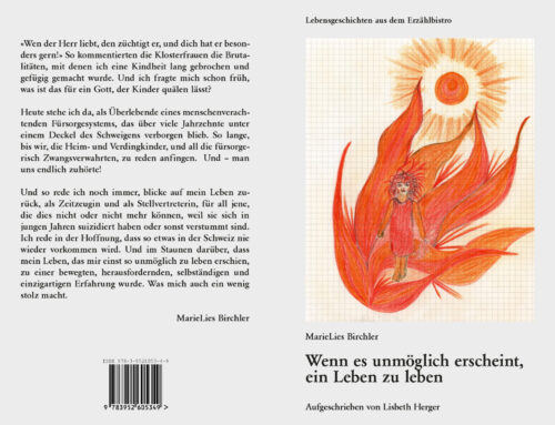 Wenn es unmöglich erscheint, ein Leben zu leben – MarieLies Birchler